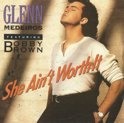 Glenn Medeiros Featuring Bobby Brown - She Ain't Worth It (7'', Single, Sil)