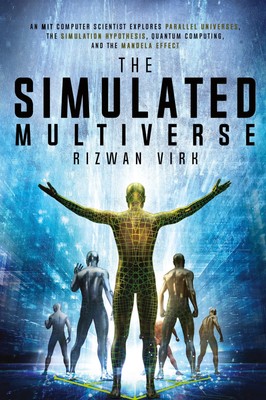 The Simulated Multiverse Rizwan Virk Taschenbuch Kartoniert / Broschiert 2021