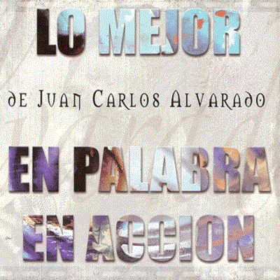 Lo mejor de Juan Carlos Alvarado en Palabra en accion - Foto 1 di 1