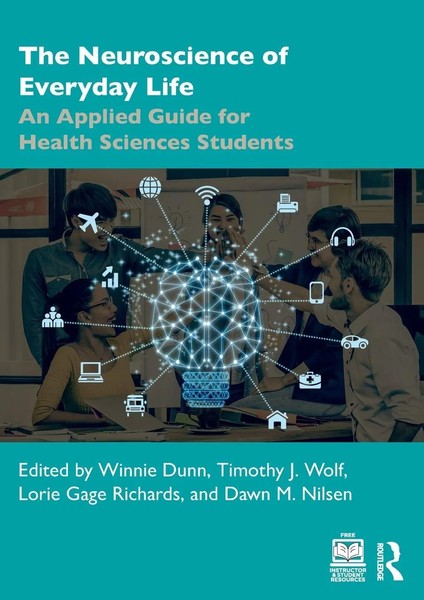 The Neuroscience Of Everyday Life An Applied Guide For Health Sciences Students-image