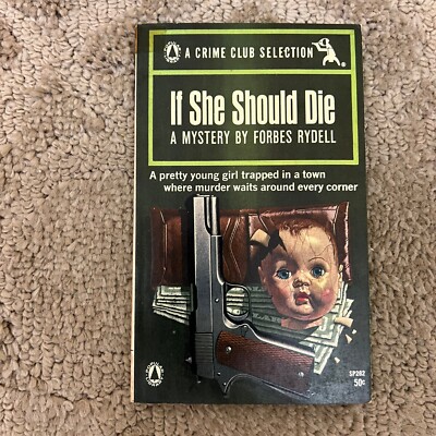 If She Should Die Mystery Paperback Book by Forbes Rydell Popular Library 1964
