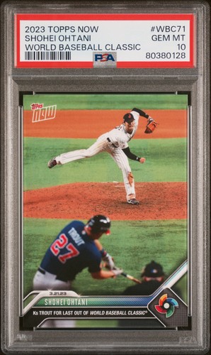 2023 TOPPS NOW WORLD BASEBALL CLASSIC #WBC71 SHOHEI OHTANI PSA 10