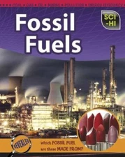 Fossil Fuels (Sci-Hi: Earth and Space Science) by 
