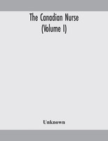 Unknown | The Canadian Nurse (Volume I) | Taschenbuch | Englisch (2020)