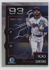 2025 Bowman Bowman Scouts Top 100 Chrome Paulino Santana #BTP-93 0hu5