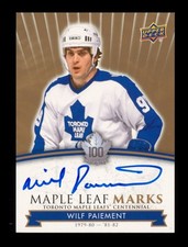 2017 UD Maple Leafs Centennial: #MLM-WP Wilf Paiement Auto NM-MT OR BETTER