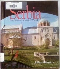 Serbia: Enchantment of the World Ser. by JoAnn Milivojevic (2003, Hardcover)