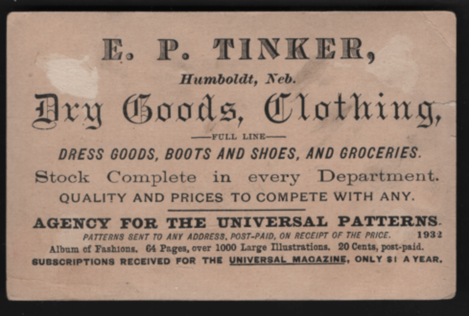 HUMBOLDT NE NEB TRADE CARD,EP TINKER, DRY GOODS,CLOTHING,UNIVERSAL PATTERNS F81*