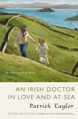 Irish Doctor in Love and at Sea (Irish Country Books, 10) - paperback Taylor...