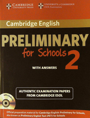 Cambridge ENGLISH PRELIMINARY (PET) FOR SCHOOLS 2 with Answers & Audio CD's @NEW