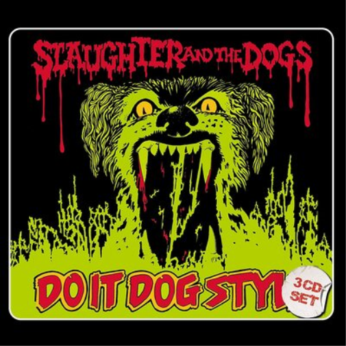 Slaughter & the Dogs Do It Dog Style (CD) Expanded  Box Set