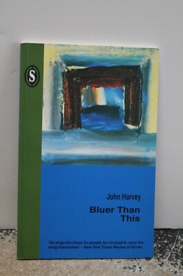 Bluer Than This by John Harvey (1998, Trade Paperback)