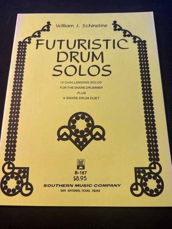 Futuristic Drum Solos by William Schinstine SMC Music Book B-167