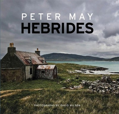 Hebrides | Peter May | Buch | Gebunden | Englisch | 2013 | Quercus Publishing