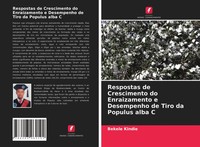 Bekele Kindie | Respostas De Crescimento Do Enraizamento E Desempenho De Tiro...