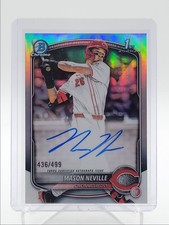 MASON NEVILLE 2025 BOWMAN CHROME DRAFT 1ST REFRACTOR AUTO /499 Q4874