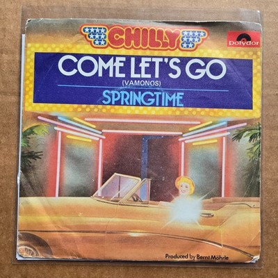 CHILLY Come Let's Go/Springtime DISCO POP 45 7'' Vinyl Record 1980 IMPORT