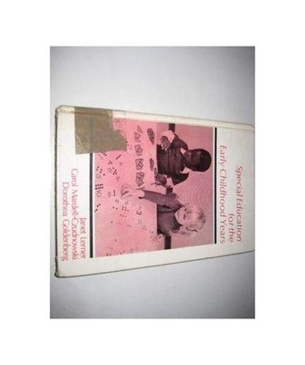Special Education for the Early Childhood Years, Janet W. Lerner, Dorothea S. Go