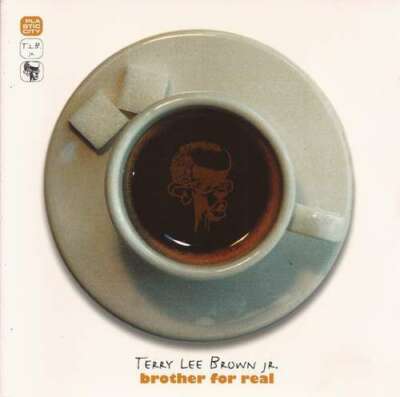 Terry Lee Brown Jr. - Brother For Real CD Album 4