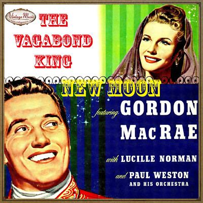 GORDON MACRAE & LUCILLE NORMAN CD Vintage Vocal Jazz / Vagabond King , New Moon