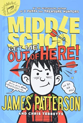 Mittelschule: Holt mich hier raus! - Hardback NEU James Patterson 2014-03-31