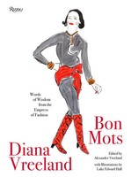 Diana Vreeland: Bon Mots | Words Of Wisdom From The Empress Of Fashion | Buch
