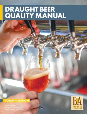 Draught Beer Quality Manual by Technical Committee of the Brewers Association (E