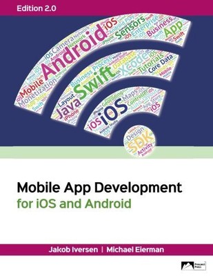 Mobile App Development for iOS and ..., Eierman, Michae