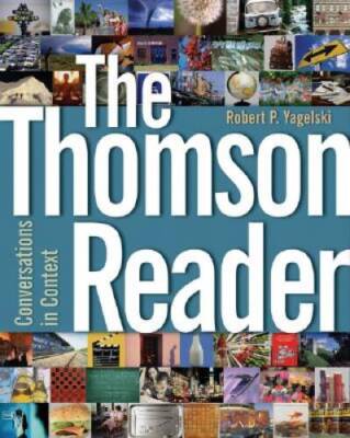 The Thomson Reader: Conversations in Context - Paperback - GOOD
