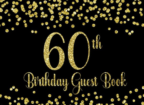 60th Birthday Guest Book Gold on Black Birthday Party Guest Book for 60th Birthd - Picture 10 of 12