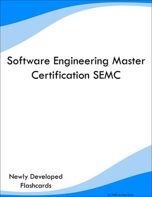 Software Engineering Master Certification SEMC Study Guide Prep Flashcards