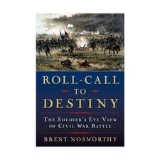 Carroll &  Historical B  Roll Call to Destiny - The Soldier's Eye View of C NM