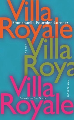 Villa Royale Emmanuelle Fournier-Lorentz