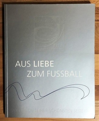 Aus Liebe zum Fussball : 20elf von seiner schönsten Seite! Deutscher Fußball-Bun