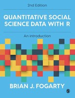 Quantitative Social Science Data With R An Introduction Brian J. Fogarty Buch