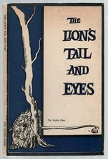 Robert BLY, James Wright / The Lion's Tail and Eyes 1st Edition 1962