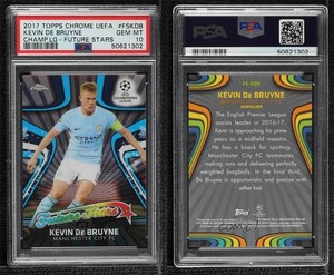 2017-18 Topps Chrome UCL Future Stars Kevin de Bruyne #FS-KDB PSA 10 GEM MT
