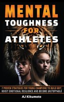 Aj Kikumoto | Mental Toughness For Athletes | Buch | Englisch (2023)