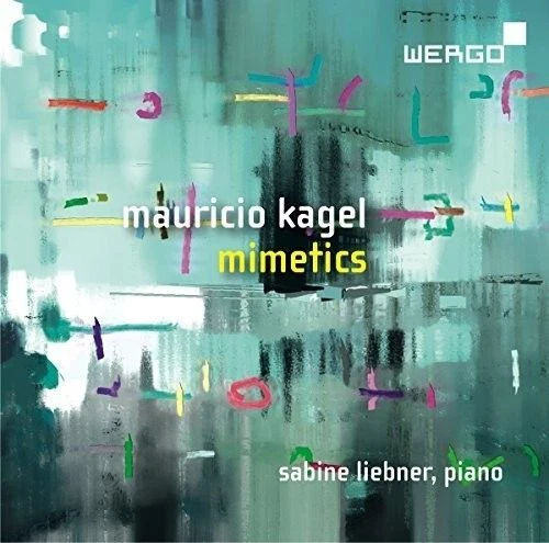 KAGEL / LIEBNER - MIMETICS NEW CD - Picture 1 of 1