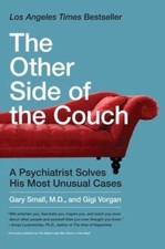 The Other Side of the Couch: A Psychiatrist S...