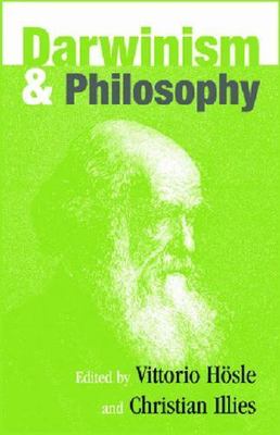 Darwinism & Philosophy, Hardcover by Hosle, Vittorio (EDT); Illies, Christian...