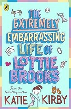 The Extremely Embarrassing Life of Lottie Brooks- Paperback- New- Fast delivery