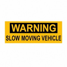 Warning Slow Moving Vehicle Bumper Sticker