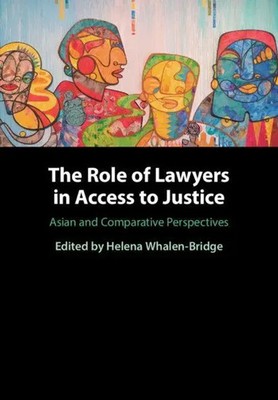 Helena Whalen-Bridge | The Role of Lawyers in Access to Justice | Taschenbuch