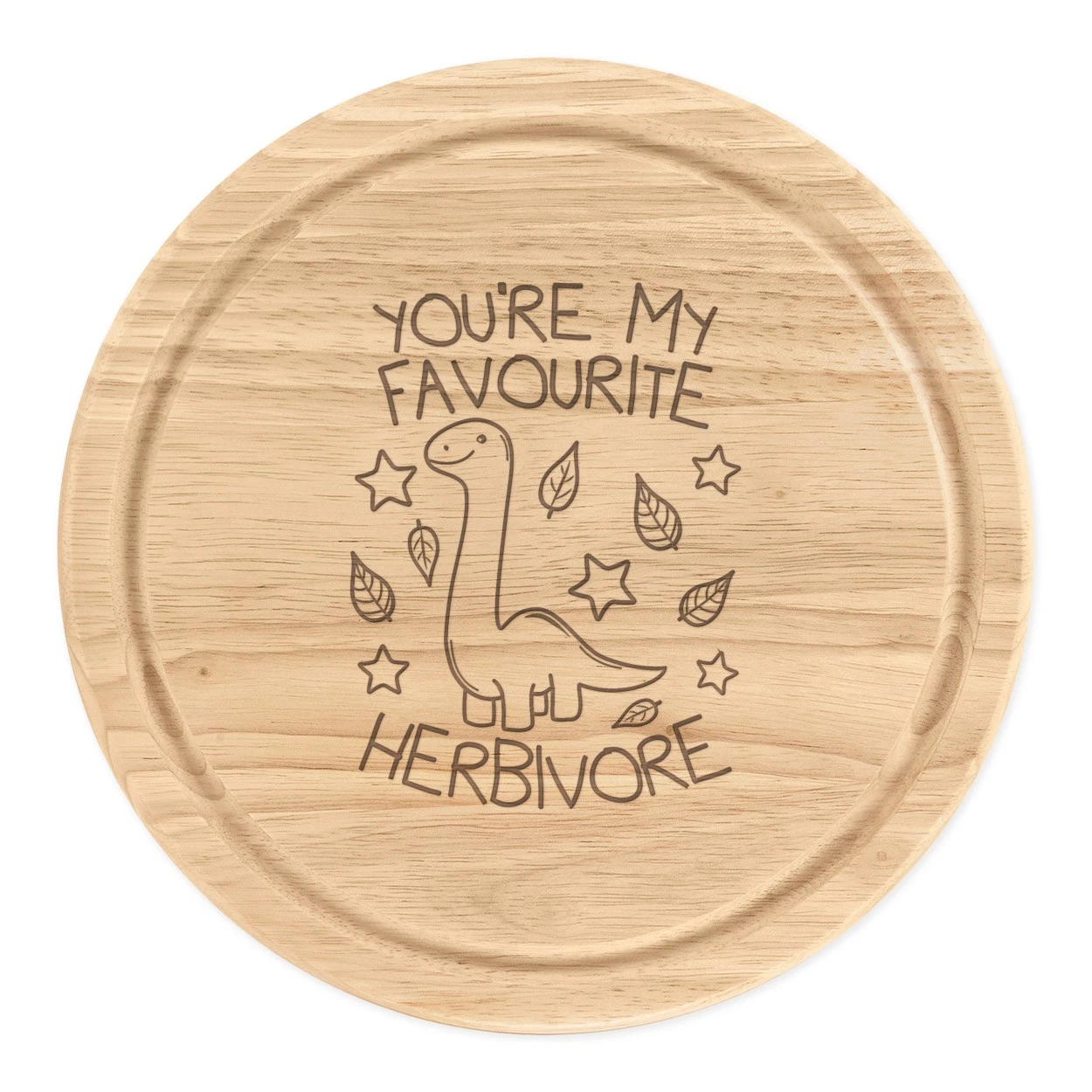 You're My Favourite Herbivore Round Chopping Cheese Board Dinosaur Vegan