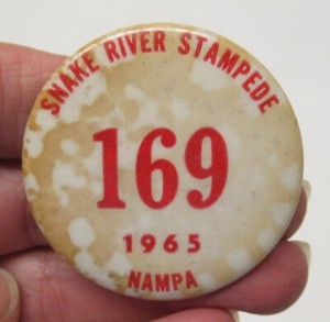 1965 - SNAKE RIVER STAMPEDE - 169 - NAMPA - BADGE or PINBACK BUTTON - # 1871
