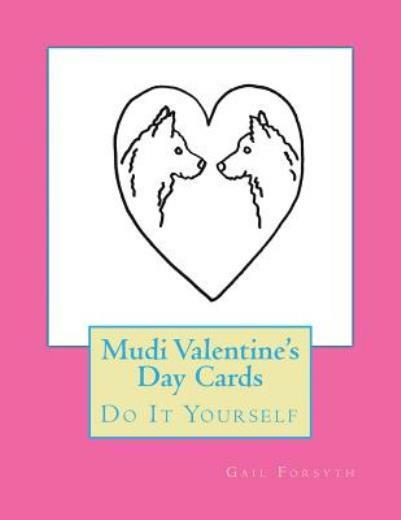 DIY Mudi Valentine's Day Craft Cards for Loved Ones