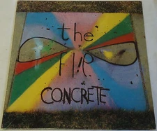 1987 THE FLIP - Concrete LP ~ Concrete Records ~ Indie