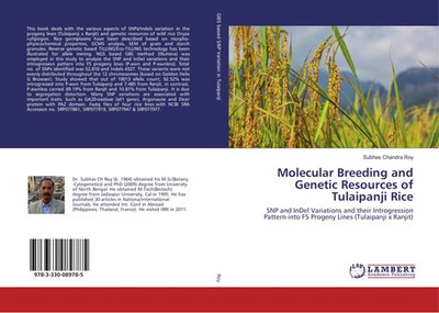Subhas Chandra Roy | Molecular Breeding and Genetic Resources of Tulaipanji Rice