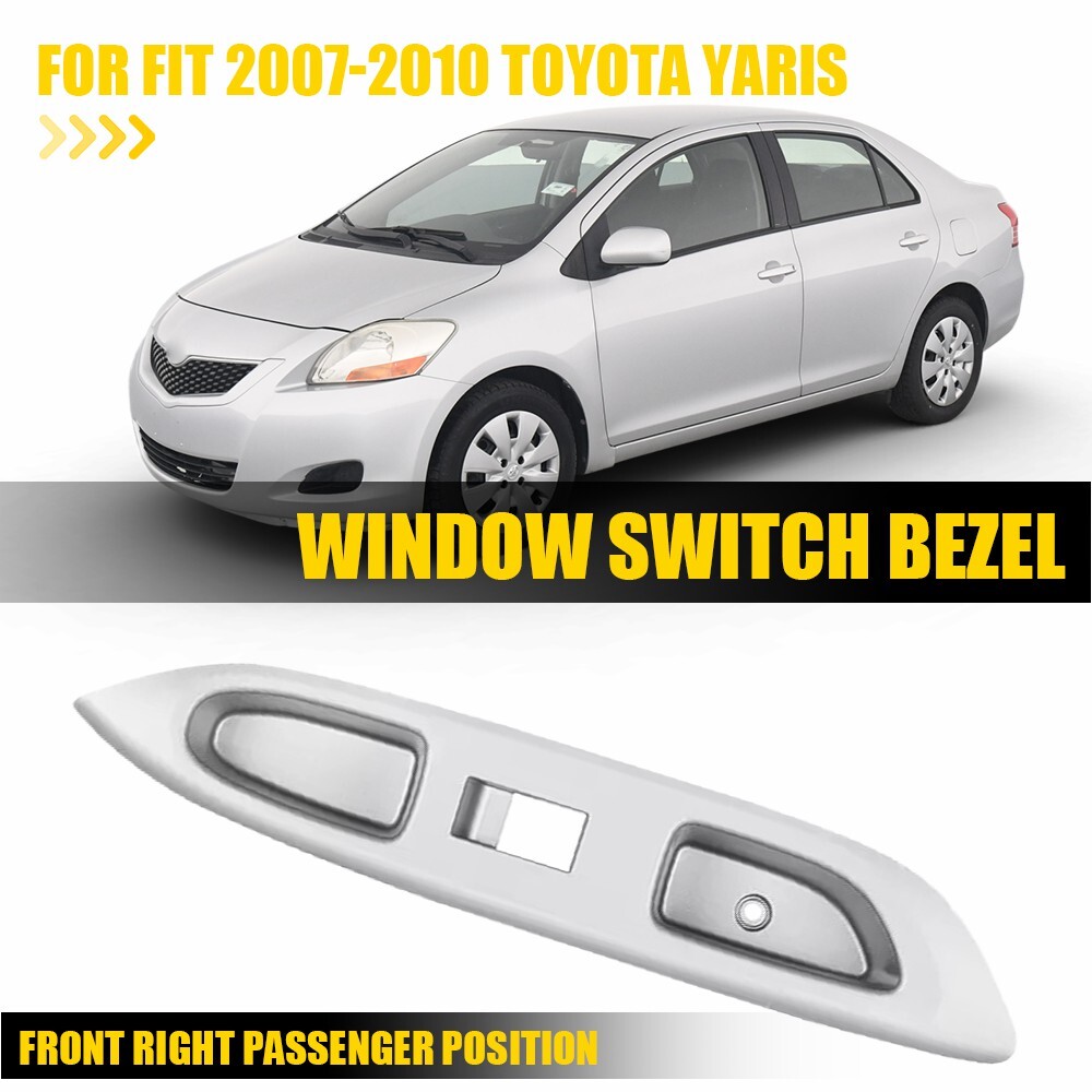 2006-16 Toyota 4D Yaris Power Window Switch Bezel Trim in Silver Finish